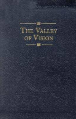 Valley of Vision (Leather): A Collection of Puritan Prayers and Devotions - GOOD