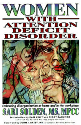 Women with Attention Deficit Disorder: Embracing Disorganization at Home  - GOOD