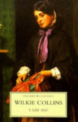 I Say No (Pocket Classics) by Collins, Wilkie Paperback Book The Fast Free