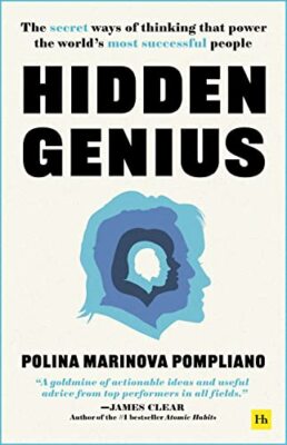 Hidden Genius: The secret ways of t..., Polina Marinova