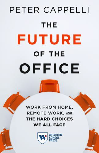 The Future of the Office: Work from Home, Remote Work,