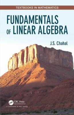 Fundamentals of Linear Algebra by J S Chahal: New