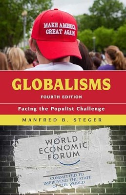 Manfred B. Steger - Globalisms   Facing the Populist Challenge - New P - N555z