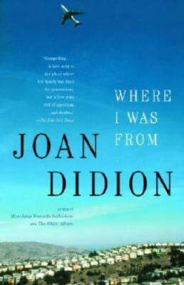 Where I Was From - Paperback By Didion, Joan - GOOD
