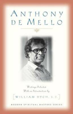Anthony De Mello: Writings (Modern Spiritual Masters Series) - Paperback - GOOD