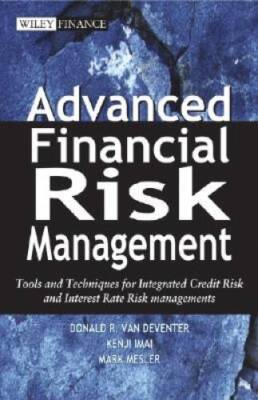 Advanced Financial Risk Management: Tools and Techniques for Integrated C - GOOD