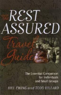 Rest Assured Travel Guide: The Essential Companion for Individuals and Sm - GOOD