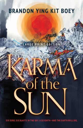 Karma of the Sun (Large Print Edition) by Brandon Ying Kit Boey (2023 ...