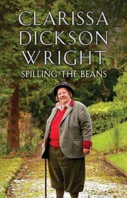 Spilling the Beans - Hardcover By Dickson Wright, Clarissa - GOOD