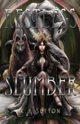 Restless Slumber [Fortuna Sworn]  Sutton, K.J.  Acceptable  Book  0 paperback
