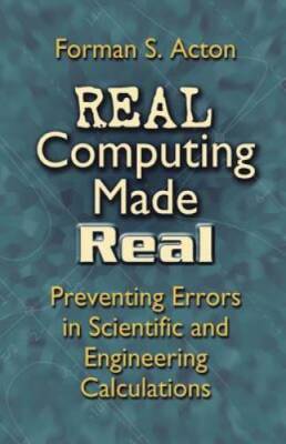 Real Computing Made Real: Preventing Errors in Scientific and Engineering - GOOD
