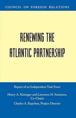 Henry a Kissinger Lawrence H Summers C Renewing the Atla (Paperback) (UK IMPORT)