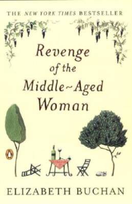 Revenge of the Middle-Aged Woman: A Novel - Paperback - GOOD