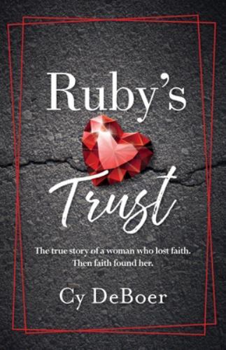 Ruby's Trust by Cy DeBoer (2019, Trade Paperback) for sale online | eBay