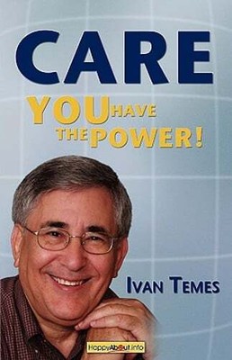 Care: You Have the Power! by Ivan Temes: New