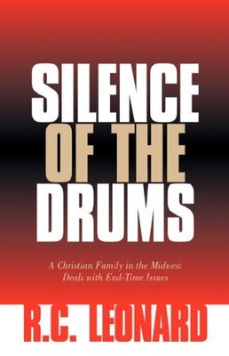 SILENCE OF THE DRUMS By Richard Leonard **BRAND NEW**