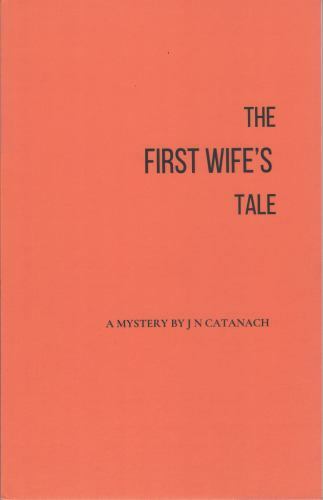 First Wife's Tale by J. N. Catanach (2020, Trade Paperback) for sale ...