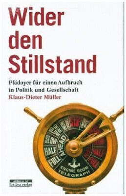 Wider den Stillstand|Klaus-Dieter Müller|Gebundenes Buch|Deutsch