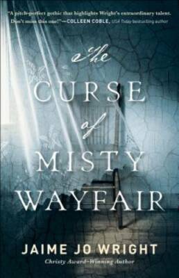 The Curse of Misty Wayfair - Paperback By Wright, Jaime Jo - GOOD