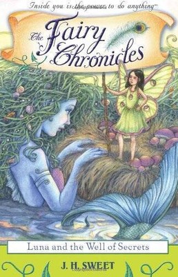 Luna and the Well of Secrets (Fairy Chronicles) - Paperback - ACCEPTABLE