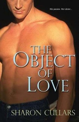 The Object Of Love by Sharon Cullars: New