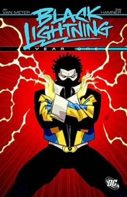 Black Lightning: Year One by Jan R Van Meter: Used