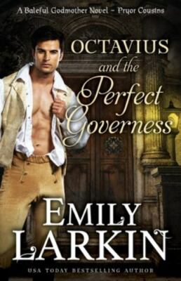 Octavius and the Perfect Governess: A Baleful Godmother Novel, Brand New, Fre...