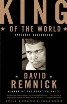 King of the World: Muhammad Ali and the Rise of an American Hero - GOOD