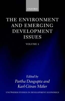 The Environment and Emerging Development Issues: Volume 1 by Partha Dasgupta