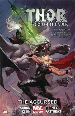 Jason Aaron Thor: God of Thunder Volume 3: The Accursed (Marvel Now) (Paperback)