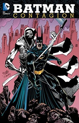 BATMAN: CONTAGION By Chuck Dixon **Mint Condition**