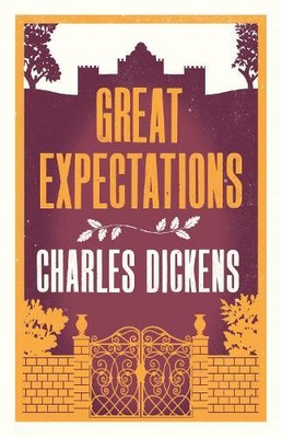 Charles Dickens Great Expectations (Paperback) Alma Classics Evergreens