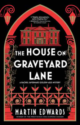 The House on Graveyard Lane by Martin Edwards: New