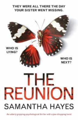 The Reunion: An utterly gripping psychological thriller with a jaw-dropping...