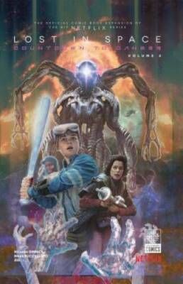 Lost in Space: Countdown to Danger Vol 2 - Hardcover By Dinnick, Richard - GOOD