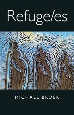 Michael Broek Refuge/Es (Paperback)