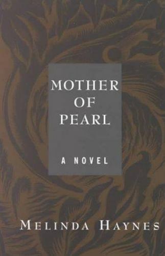 Mother of Pearl by Melinda Rucker Haynes (1999, Hardcover) for sale ...