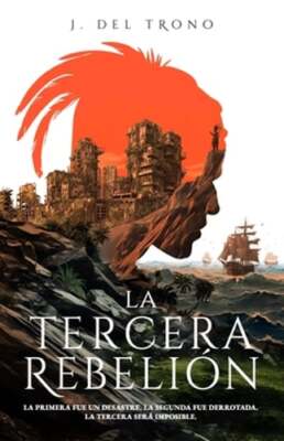 La Tercera Rebelión: Una Novela Épica de Acción y Aventura en un Puerto Rico