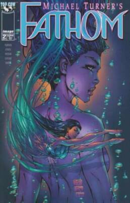 Fathom  # 2  N mint 1st print Michael Turner Topcow  Comics