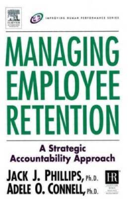 Managing Employee Retention (Improving Human Performance) - Hardcover - GOOD