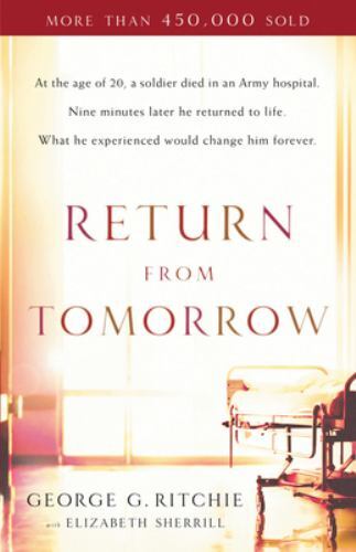 Return from Tomorrow by George G. Ritchie (2023, Hardcover) for sale ...