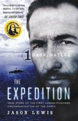 Dark Waters (The Expedition Trilogy, Book 1): True Story of the First Hum - GOOD