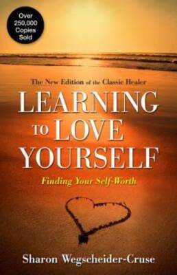 Learning to Love Yourself: Finding Your Self-Worth - Paperback - GOOD