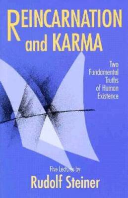 Reincarnation and Karma: Two Fundamental Truths of Human Existence : Five - GOOD
