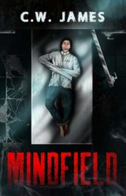 Mindfield by C W James: New