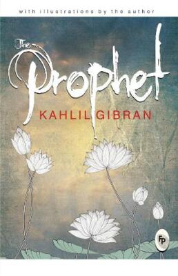 Kahlil Gibran The prophet (Paperback)