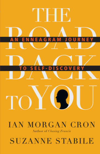 The Road Back To You: An Enneagram Journey To Self-Discovery - Hardcover - Good