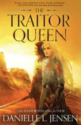 The Traitor Queen First Edition 9781733090360 by Danielle L. Jensen