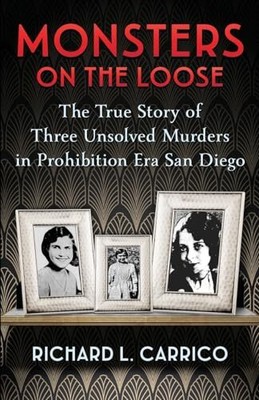 MONSTERS ON THE LOOSE: The True Story of Three Unsolved Murders 