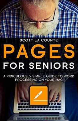 Pages For Seniors: A Ridiculously Si... by La Counte, Scott Paperback / softback